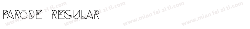PARODE Regular字体转换